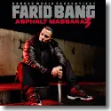 Farid Bang - Asphalt Massaka 3