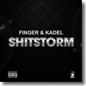 Finger & Kadel - Shitstorm