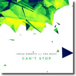 Cover: Issiah Roberts feat. FDA music - Can't Stop