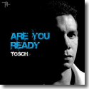 Cover:  Tosch - Are You Ready