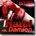 Hazel vs. Damien - Bitch!