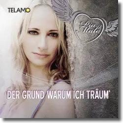 Cover: Pia Malo - Der Grund warum ich trum'