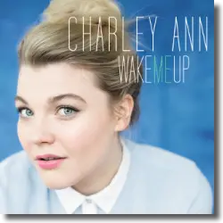 Cover: Charley Ann - Wake Me Up