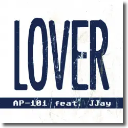 Cover: AP-101 feat. JJay - Lover