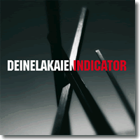 Cover: Deine Lakaien - Indicator