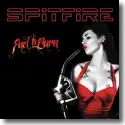 Spitfire - Fuel To Burn