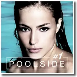 Cover: Poolside #1 - Various Artists