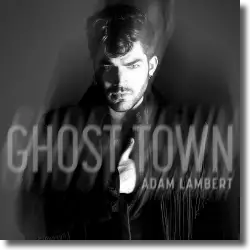 Cover: Adam Lambert - Ghost Town