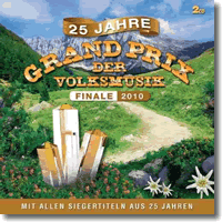 Cover: Grand Prix der Volksmusik -  Finale 2010 - Various Artists