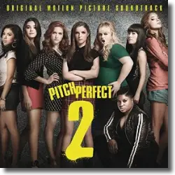 Cover: Pitch Perfect 2 - Original Soundtrack