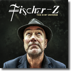 Cover: Fischer-Z - This Is My Universe