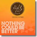 High S Collective feat. Sunflower - Nothing Could Be Better