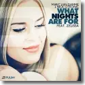 Cover:  Marc van Damme & Nick Otronic feat. Zelissa - What Nights Are For
