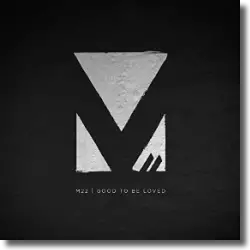 Cover: M-22 - Good To Be Loved