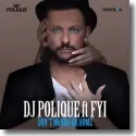 DJ Polique feat. FYI - Don't Wanna Go Home