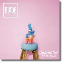 Cover: Blonde feat. Alex Newell - All Cried Out