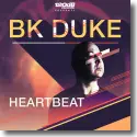 BK Duke - Heartbeat