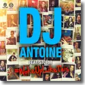 DJ Antoine feat. Storm - #WokeUpLikeThis