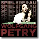 Cover:  Wolfgang Petry - Spielerfrau