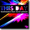 Cover: Bootmasters feat. Trevor Jackson - This Day