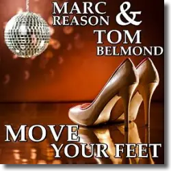 Cover: Marc Reason & Tom Belmond - Move Your Feet