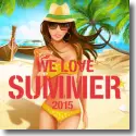 WE LOVE Summer 2015