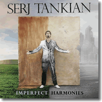 Cover: Serj Tankian - Imperfect Harmonies