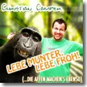 Cover:  Christian Camper - Lebe munter, lebe froh  (...die Affen machen's ebenso)
