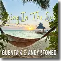 Cover:  Guenta K & Andy Ztoned - Lying In The Sun