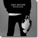 Cover:  Cro - Bye Bye (MTV Unplugged)