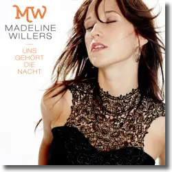 Cover: Madeline Willers - Uns gehrt die Nacht