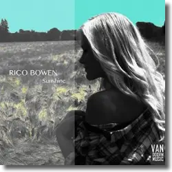 Cover: Rico Bowen - Sunshine