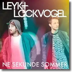 Cover: Leyk & Lockvogel - Ne Sekunde Sommer