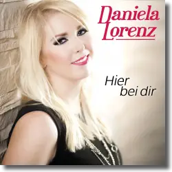 Cover: Daniela Lorenz - Hier bei dir