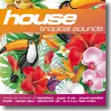 House: Tropical Sounds