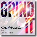 Olando feat. David A.Tobin - Grind It