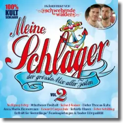 Cover: Meine Schlager Vol. 2 - der grte Mix aller Zeiten - Various Artists