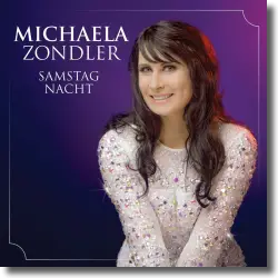 Cover: Michaela Zondler - Samstag Nacht