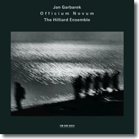 Cover: Jan Garbarek und das Hilliard Ensemble - Officium Novum