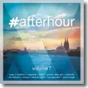 #afterhour Vol. 7
