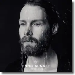 Cover: Enno Bunger - Flssiges Glck