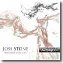 Joss Stone - Water For Your Soul