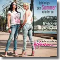 Cover:  Anita & Alexandra Hofmann - Ich knips den Sommer wieder an