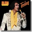 Cover:  Elvis Presley - Today (40th Anniversary Edition)