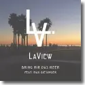 LA View feat. Max Giesinger - Bring mir das Meer