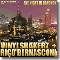 Vinylshakerz & Rico Bernasconi - One Night In Bangkok