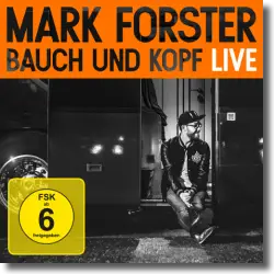 Cover: Mark Forster - Bauch und Kopf (Live Edition)