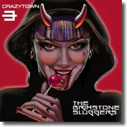 Cover: Crazy Town - The Brimstone Sluggers