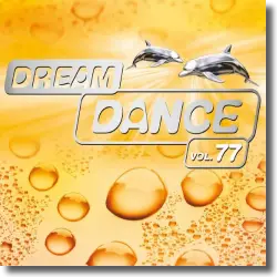 Cover: Dream Dance Vol. 77 - Various Artists