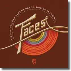 Cover: The Faces - 1970-1975: You Can Make Me Dance, Sing Or Anything...